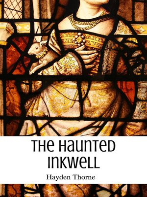 cover image of The Haunted Inkwell